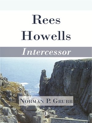 cover image of Rees Howells, Intercessor